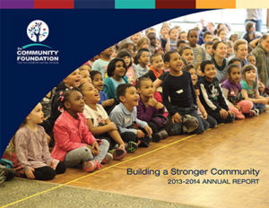 The Community Foundation for the Greater Capital Region 2013-2014 Annual Report
